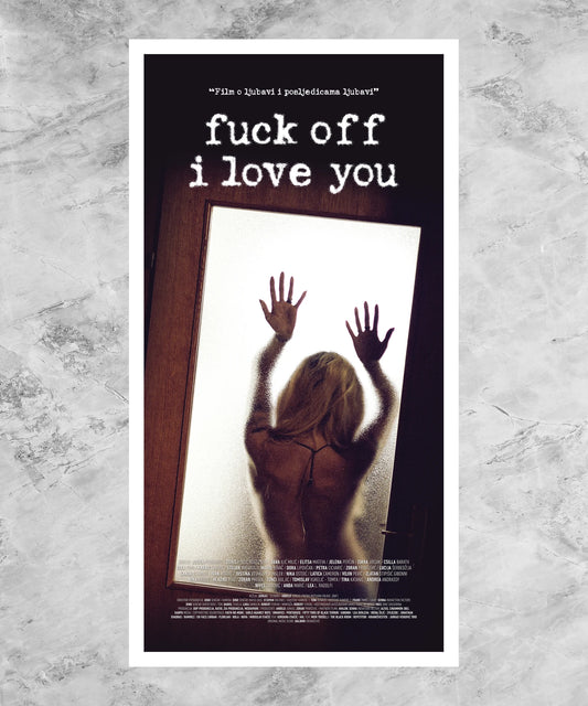 Fuck Off I Love You Poster