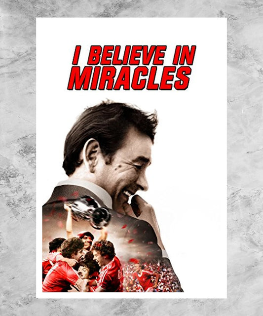 I Believe in Miracles Poster
