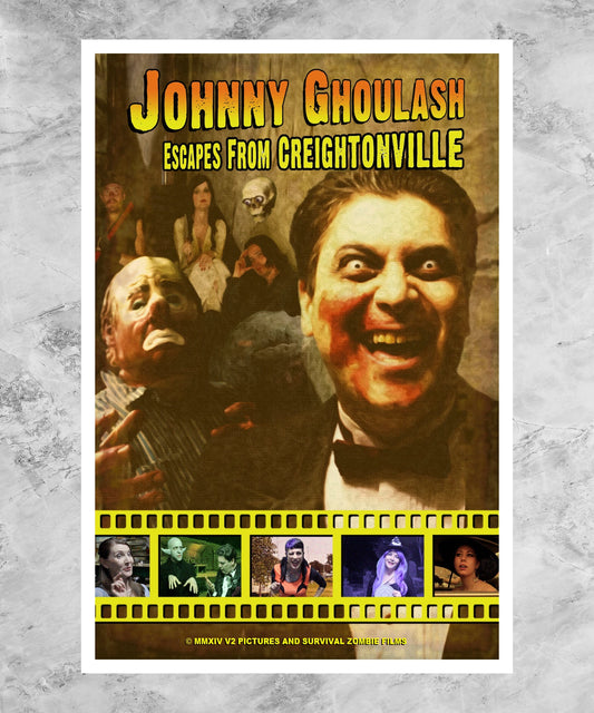 Johnny Ghoulash Escapes from Creightonville Poster
