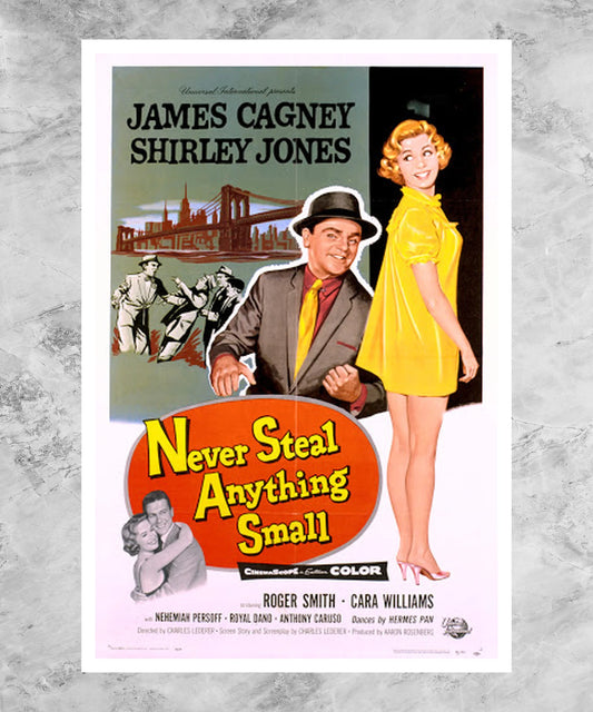 Never Steal Anything Small Poster