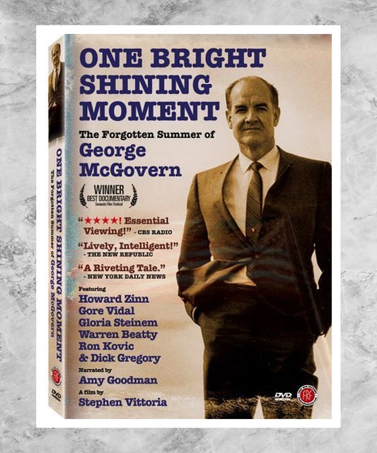 One Bright Shining Moment - The Forgotten Summer of George McGovern Poster