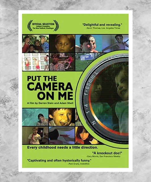 Put the Camera on Me Poster