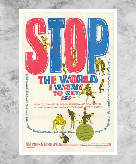 Stop the World: I Want to Get Off Poster