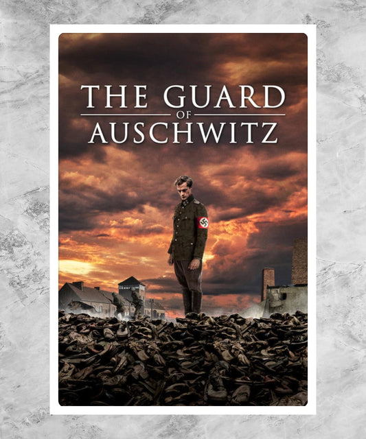 The Guard of Auschwitz Poster