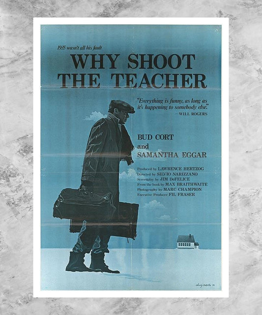 Why Shoot the Teacher Poster